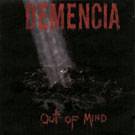 Demencia (CUB) : Out of Mind